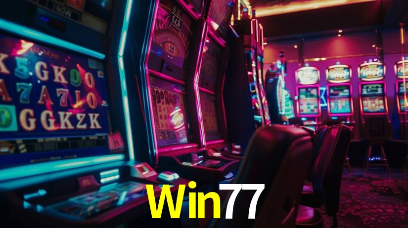 Descubra o Mundo do Cassino Online com Win77